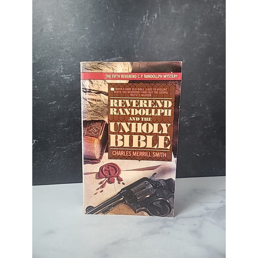 Reverend Randollph And The Unholy Bible By Charles Merrill Smith Paperback